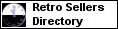 Retro Sellers Directory packed with companies and websites offerring retro, classic, vintage, traditional and nostalgia items and services