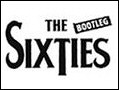 The Bootleg Sixties