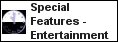 Special Features on entertainment-related businesses